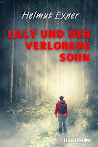 Lilly und der verlorene Sohn - Helmut Exner - ebook