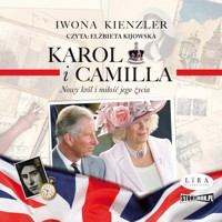 Karol i Camilla - Kienzler  Iwona - ebook + audiobook