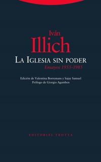 La Iglesia sin poder - Ivan Illich - ebook