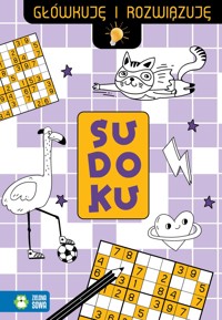 Główkuję i rozwiązuję. Sudoku - Zuzanna Osuchowska - książka