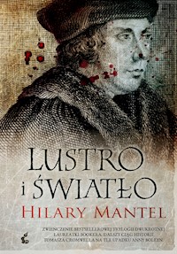 Lustro i światło - Hilary Mantel - ebook + książka
