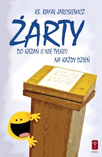 Żarty do kazań (i nie tylko) na każdy dzień - Jarosiewicz Rafał - książka