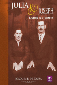 Julia And Joseph Lights In Eternity - Joaquim B. De Souza - ebook