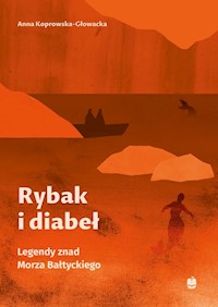 Rybak i diabeł - Koprowska-Głowacka Anna - ebook + książka