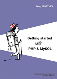 Getting started with php & mysql - Rémy Lentzner - ebook