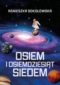 Osiem i osiemdziesiąt siedem - Sokołowska Agnieszka - książka