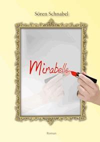Mirabelle - Sören Schnabel - ebook