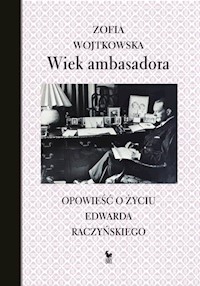 Wiek ambasadora - Zofia Wojtkowska - książka