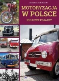Motoryzacja w Polsce - zbiorowa praca - książka