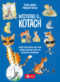 Wszystko o kotach - François Moutou, Sophie Jansem - książka