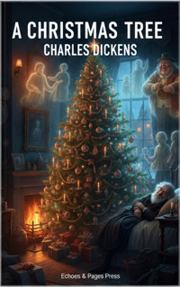 A Christmas Tree - Dickens Charles - ebook