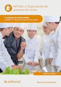 Organización de procesos de cocina. HOTR0110 - Macarena González Ruiz - ebook