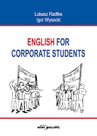 English for corporate students - Radtke Łukasz, Wysocki Igor - książka