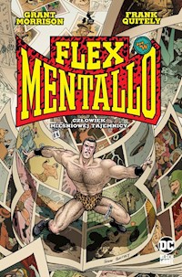 Flex Mentallo. Człowiek Mięśniowej Tajemnicy -  - książka