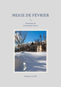 Neige de février - Huguette Clara - ebook