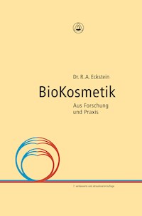 Bio Kosmetik - Dr. R. A. Eckstein - ebook