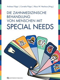 Die zahnmedizinische Behandlung von Menschen mit Special Needs -  - ebook