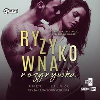 Ryzykowna rozgrywka - Lievre Anett - ebook + audiobook + książka