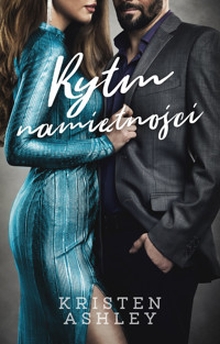 Rytm namiętności - Kristen Ashley - ebook + audiobook + książka