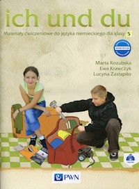 ich und du 5 Nowa edycja Materiały ćwiczeniowe - Kozubska Marta, Krawczyk Ewa, Zastąpiło Lucyna - książka