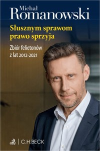Słusznym sprawom prawo sprzyja - Romanowski Michał - książka