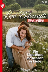 Die Menschen, sie nennen es Liebe - Leni Behrendt - ebook