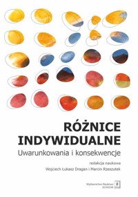 Różnice indywidualne Uwarunkowania i konsekwencje -  - książka