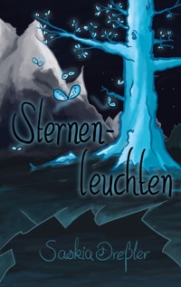 Sternenleuchten - Saskia Dreßler - ebook