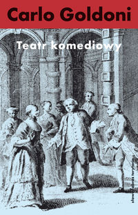Teatr komediowy - Carlo Goldoni - książka