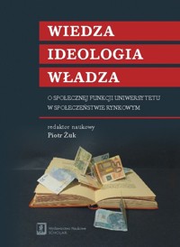 Wiedza ideologia władza - - książka