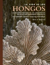 La vida de los hongos - Britt A. Bunyard - ebook