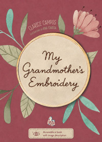My Grandmother's Embroidery - Clarice Campos - ebook