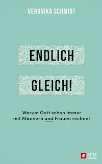 Endlich gleich! -  Veronika Schmidt - ebook