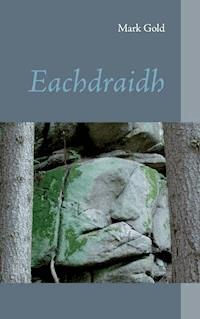 Eachdraidh - Mark Gold - ebook