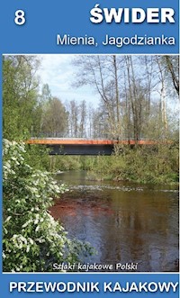 Świder Mienia Jagodzianka Przewodnik kajakowy - Jagiełło Jakub - książka
