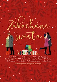 Zakochane święta - Arizona D., Możejko A., Maciejczuk E.,  Hellishdeer K.,  Mroczkowska A., , Kowalska-Bojar A., Fluffy - książka