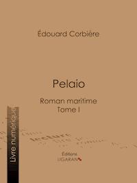 Pelaio - Édouard Corbière - ebook