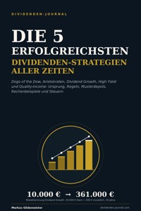Die 5 erfolgreichsten Dividenden-Strategien aller Zeiten - Markus Gildemeister - ebook