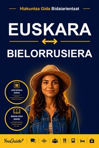 The Language Guide for Travelers - Basque to Belarusian - YouGuide - ebook
