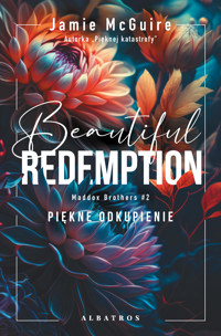 Beautiful Redemption. Piękne odkupienie. Seria Maddox Brothers. Tom 2 - McGuire Jamie - ebook