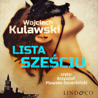 Lista sześciu. Prokurator Marian Suski. Tom 1 - Kulawski Wojciech - audiobook