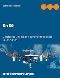 Die ISS - Bernd Leitenberger - ebook