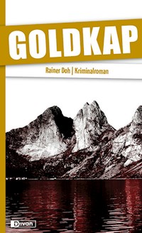 Goldkap - Rainer Doh - ebook