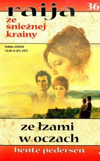 Raija ze śnieżnej krainy (36). Ze łzami w oczach - Bente Pedersen - ebook