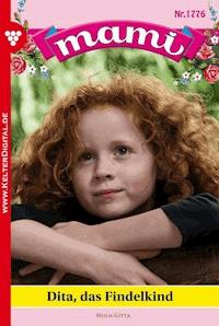 Dita, das Findelkind - Gitta Holm - ebook
