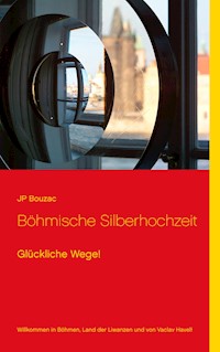 Böhmische Silberhochzeit - JP Bouzac - ebook