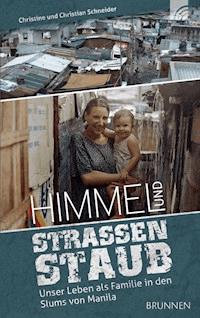 Himmel und Straßenstaub - Christine Schneider - ebook
