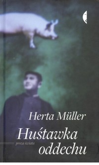 Huśtawka oddechu - Herta Müller - ebook + książka