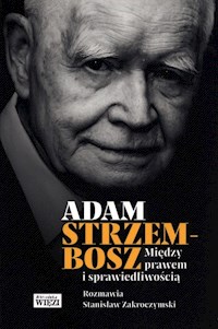 Między prawem i sprawiedliwością - Strzembosz Adam, Zakroczymski Stanisław - książka