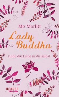 Lady Buddha - Mo Marlitt - ebook
